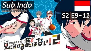 S2 E9-12 | Sub Indo |「Ani Ni Tsukeru」| Season 2, Eps 9-12 |