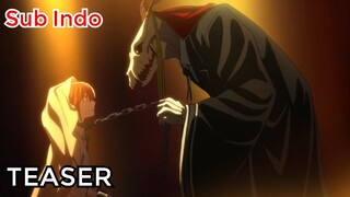 The Ancient Magus Bride Season 2 - Teaser [Sub Indo]