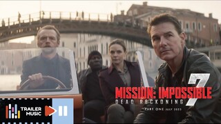 Mission: Impossible – Dead Reckoning Part One | Teaser Music