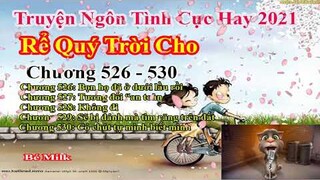 Rể Quý Trời Cho Chương 526 - 530 || Lâm Thanh Diện Hứa Bích Hoài