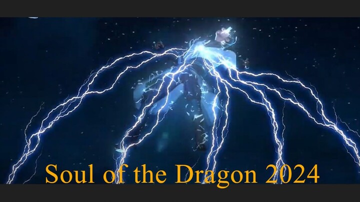 Soul of the Dragon (万世龙魂, 2024)
