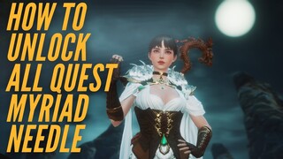 HOW TO UNLOCK ALL QUEST ON MYSTERY MYRIAD NEEDLE | MIR4