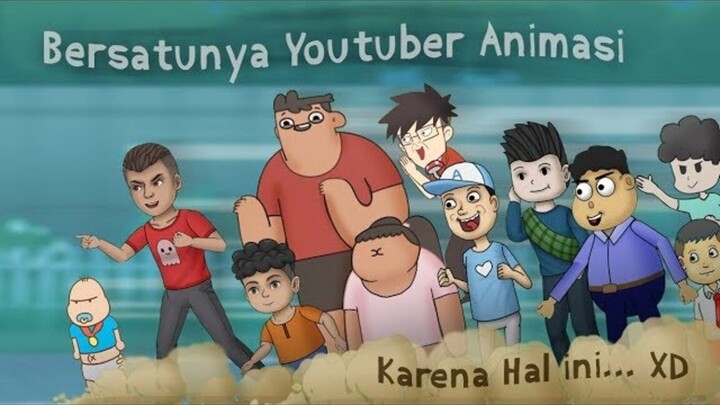 Kartun lucu - Youtuber Animasi Bersatu! ft animasi nopal, cute girl, dalang pelo