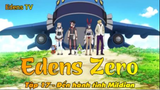Edens Zero Tập 17 - Đến hành tinh Mildian