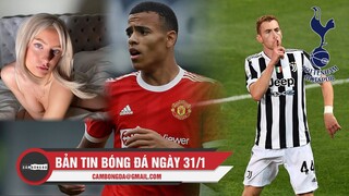 Bản tin Bóng Đá ngày 31/1|Greenwood bị bắt vì tình nghi h.i.ế.p d.â.m; 2 ngôi sao Juve tới Tottenham