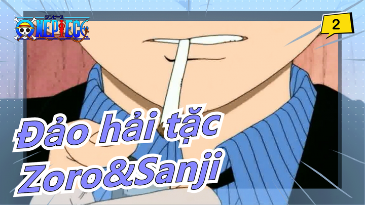 [Đảo hải tặc] [Zoro&Sanji] - Cuộc chiến cuối cùng-_2