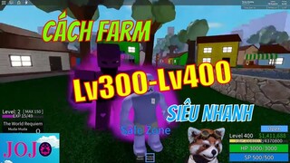 JoJo Blox #7 :Cách Cày Từ Lv300-Lv400 Đơn Giản Nhất Với Silver Chariot Và Nâng Cấp The World Requiem