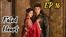 [ENG] EP 16 Fated Heart