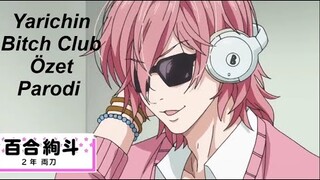 Yarichin Bitch Club Parodi - Bölüm 1