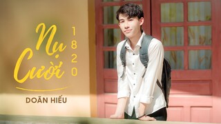 Nụ Cười 18 20 | Doãn Hiếu (Official) | ‘Hãy hết mình trên con đường ta chọn, hẹn gặp khi thành công'