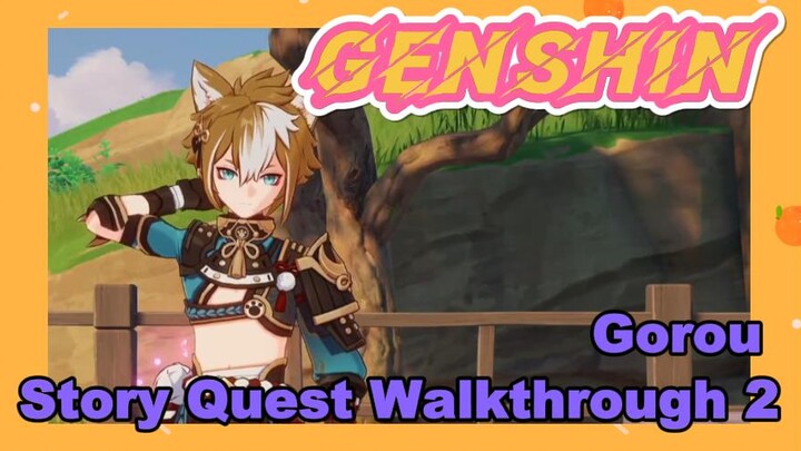[Genshin  Walkthrough]  Gorou Story Quest Walkthrough 2