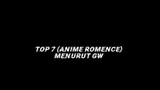 top anime romence yg bagus menurut gw 😋☝️