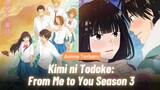 Jalan Sawako Menuju Persahabatan dan Cinta | Kimi Ni Todoke: From Me To You Season 3