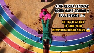 KETIKA TERJEBAK DI PERMAINAN YANG MEMPERTARUHKAN NYAWA - ALUR SQUID GAME SEASON 2 FULL EPISODE