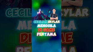 Cecilion skylar menggila digame pertama🥶top up & joki di wiamungstore.com🔥🙌 #wiamungtzy #rrqhoshi