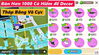 Bán Hơn 1000 Cá Hiếm để Decor Tháp Băng Vô Cực Siêu Khó | Play Together