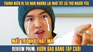 [Review Phim] Thanh Niên Lee Min Ho Bị Xe Tông, Nhớ Tất Cả Nhưng Lại Quên Người Yêu | Vườn Sao Băng