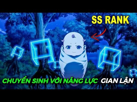 Tóm Tắt Anime |Chuyển Sinh Với Năng Lực Gian Lận Tôi Trở Thành Ma Vương Lỏ Tập 1 | Review Phim Anime