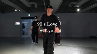 90 s Love _ Learner Class _ @Kyo mirrored