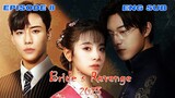 Bride's Revenge 2023 | Episode 8 | English Sub