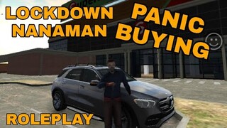 LOCKDOWN NANAMAN! | PANIC BUYING | ROLEPLAY ep.7 | Car Parking Multiplayer