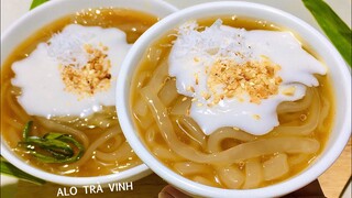 CHÈ BÁNH CANH NGỌT đường thốt nốt& Cách làm sợi Bánh Canh dai ngon không cần khuôn