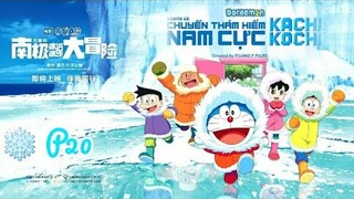 Doraemon: Nobita Và Chuyến Thám Hiểm Nam Cực Kachi Kochi - Phần 20 | Lồng Tiếng Việt | Bản Đẹp