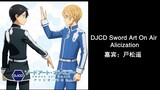 [Subtitle buatan sendiri] DJCD Sword Art On Air Alicization (Matsuoka Masaki, Shimazaki Nobunaga, To