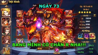 OMG3Q Ngày 73 : Bang mình có Chân rồi nhá