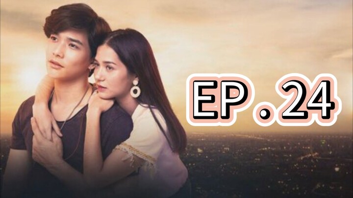 Endless Love Thailand EP 24 Tagalog Dubbed
