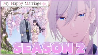 My Happy Marriage Season 2 Release Date Update!