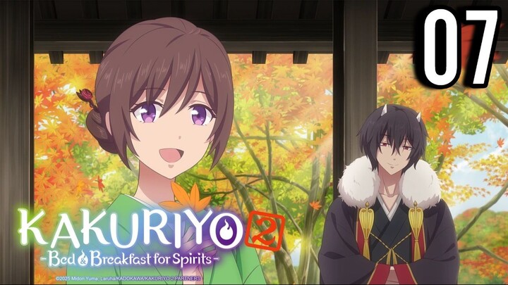 Kakuriyo: Bed and Breakfast for Spirits Season 2 Episode 7