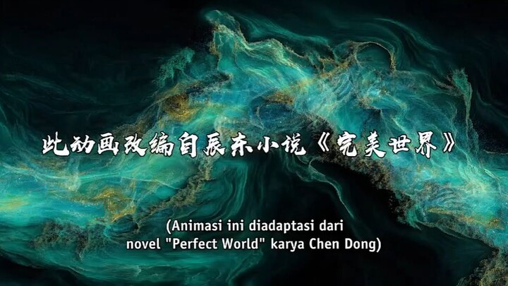Perfect world the movie 2 subtitle Indonesia