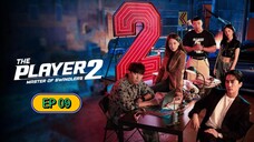 THE PLAYER 2 (2024) EP 09 Sub Indonesia