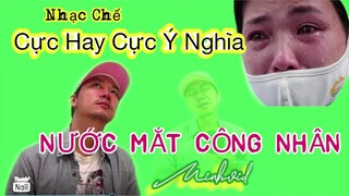 Nhạc Chế Chuyện đời Lâm Hùng Karaoke-Nước mắt công nhân|Album Chuyện đời lâm hùng | Minhvid Vlogs #5