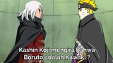 Apakah Kashin Koji mengira Boruto adalah Kawaki ? | Pembahasan Boruto Two Blue Vortex chapter 4