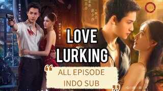 (FULL VER.) Love Lurking E01-21 END Sub Indo