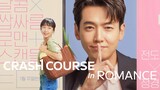 Crash Course in Romance Episode 8 English Subtitle