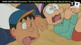Doraemon Tấm bảng hội trưởng Balo vô địch Búp bê đất sét phần 4