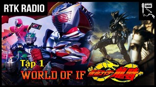 KAMEN RIDER RYUKI NOVEL - World of IF (TẬP 1)