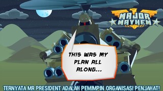 Jadi Selama Ini Mayor Di Manfaatin Oleh Mr President?! |Major Mayhem Last Part