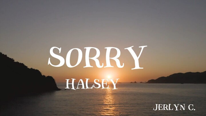 Sorry ni Halsey #Fullsong#lyricsong#jerlynsongcollection