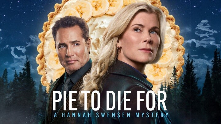 Watch Pie To Die For: A Hannah Swensen Mystery Full Movie 2025 HD