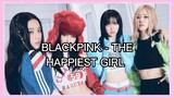 BLACKPINK (블랙핑크) - THE HAPPIEST GIRL (EASY LYRICS)