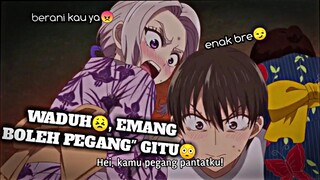 KETIKA LO NGGAK SENGAJA PEGANGIN PANT*T CEWEK LO..JJ ANIME🎟️