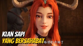 KLAN SAPI YANG BERSAHABAT - ALUR CERITA SEQUEL XI XING JI PART 8