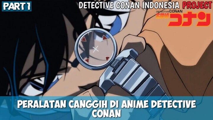CANGGIH !!! Peralatan Buatan Professor Agasa Yang Sering Dipakai Conan  Part 1