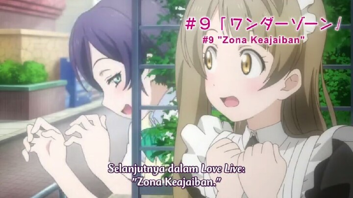 Love Live! School Idol Project S1 Eps 9 Sub indonesia