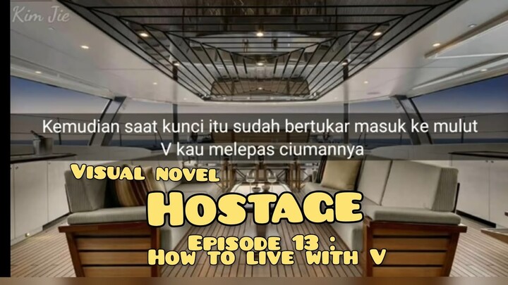 Hostage •episode13: How to live with V• FF BTS all member (7member)