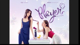 PLAYER THE SERIES EP.4 (ENG SUB)